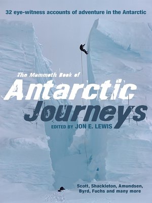 cover image of The Mammoth Book of Antarctic Journeys